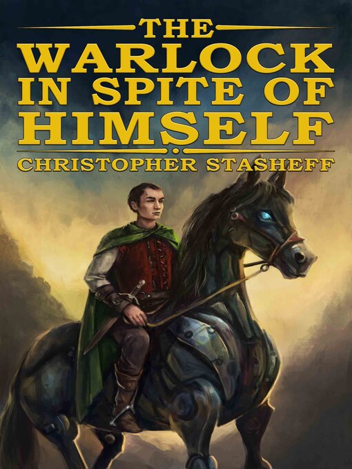 Title details for The Warlock in Spite of Himself by Christopher Stasheff - Available